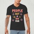 People Not A Big Fan Introverted Person Awkward Introvert Men's V-Neck T-Shirt