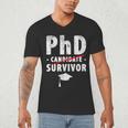 PhD Candidate Survivor PhD Graduation Men's V-Neck T-Shirt