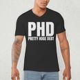 PHD Pretty Huge Debt Doctoral Degree PHD Graduation Men's V-Neck T-Shirt