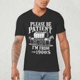 Playful Pace Humor Please Be Patient I'm From The 1900s Men's V-Neck T-Shirt