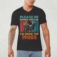 Please Be Patient With Me I'm From The 1900s Vintage Dad Men's V-Neck T-Shirt