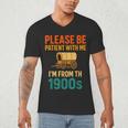 Please Be Patient I'm From The 1900s Vintage Father Day Men Men's V-Neck T-Shirt
