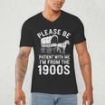 Please Be Patient I'm From The 1900s Vintage Humor 90s Kids Men's V-Neck T-Shirt Please Be Patient I'm From The 1900s Vintage Humor 90s Kids Men's V-Neck T-Shirt