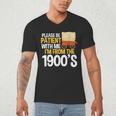 Please Be Patient With Me I'm From The 1900s Vintage Oregon Men's V-Neck T-Shirt Please Be Patient With Me I'm From The 1900s Vintage Oregon Men's V-Neck T-Shirt