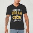 Proud Brother-In-Law Of A Class 2026 Senior Graduation 2026 Men's V-Neck T-Shirt