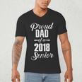 Proud Dad Of A 2018 Senior GraduationShirt Men's V-Neck T-Shirt