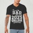 Proud Dad Of A 2025 College Graduate Graduation Men's V-Neck T-Shirt