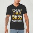 Proud Dad Of a Class Of 2022 Graduate Graduation 2022 Women Men's V-Neck T-Shirt
