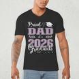 Proud Dad Of a Class Of 2026 Graduate For Graduation Men's V-Neck T-Shirt
