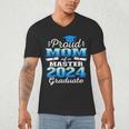 Proud Mom Of 2024 Class Master Graduate Family Graduation Men's V-Neck T-Shirt