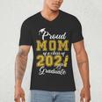 Proud Mom Of a Class Of 2021 Graduate Graduation Senior 2021 Men's V-Neck T-Shirt