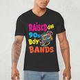 Raised On 90s Boy Bands Nostalgia Love Women Men Men's V-Neck T-Shirt