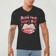 Read Your Heart Out Teacher Valentines Day Book Lover Men's V-Neck T-Shirt Read Your Heart Out Teacher Valentines Day Book Lover Men's V-Neck T-Shirt