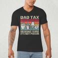 Retro Dad Tax Making Sure It's Not Poison Father's Day Men's V-Neck T-Shirt Retro Dad Tax Making Sure It's Not Poison Father's Day Men's V-Neck T-Shirt