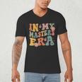 Retro Groovy In My Master's Degree Era Graduation Master Men's V-Neck T-Shirt