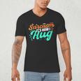 Sarcasm It's How I Hug Sarcastic Humor Introvert Men's V-Neck T-Shirt