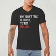 Sarcastic Introvert Attitude Quote Men's V-Neck T-Shirt Sarcastic Introvert Attitude Quote Men's V-Neck T-Shirt