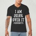 Senioritis Shirt For Senior Graduation Class Of 2018 Men's V-Neck T-Shirt