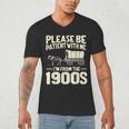 Shirt Please Be Patient I'm From The 1900s Over Men's V-Neck T-Shirt