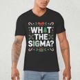 What The Sigma Christmas Party Outfit For Introverts Men's V-Neck T-Shirt What The Sigma Christmas Party Outfit For Introverts Men's V-Neck T-Shirt