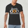 Sports Dad Proud Sports Father Sport Dad Men's V-Neck T-Shirt