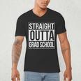 Straight Outta Grad School GraduationShirt Gift Men's V-Neck T-Shirt