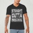 Straight Outta Preschool Shirt Graduation Idea Men's V-Neck T-Shirt