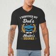 I Survived My Dad's Master's Degree Graduation Men's V-Neck T-Shirt