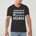 i Survived My Husbands Masters Degree College Graduation Men's V-Neck T-Shirt