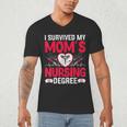 I Survived My Mom’s Nursing Degree Nurse Nursing Graduation Men's V-Neck T-Shirt