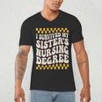 i Survived My Sisters Nursing Degree School Graduation Party Men's V-Neck T-Shirt