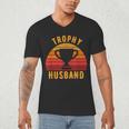 Trophy Husband For Cool Father Or Dad Men's V-Neck T-Shirt Trophy Husband For Cool Father Or Dad Men's V-Neck T-Shirt