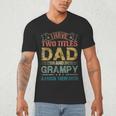 I Have Two Titles Dad And Grampy Tshirt Fathers Day Men's V-Neck T-Shirt I Have Two Titles Dad And Grampy Tshirt Fathers Day Men's V-Neck T-Shirt