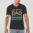 Vintage I Have Two Titles Dad And Grandpaw Dog Lover Men's V-Neck T-Shirt