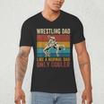 Wrestling Dad Like A Normal Dad Only Cooler Father's Day Men's V-Neck T-Shirt
