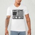 Awesome Like My Dad Fathers Day Usa Flag Dad Husband Family Men's V-Neck T-Shirt