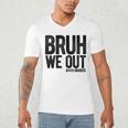 Bruh We Out 4th Graders Fourth Grade Graduation Class 2026 Men's V-Neck T-Shirt