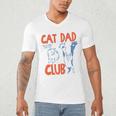 Cat Dad Club Life Is Better With Cats Father's Day Cat Dad Men's V-Neck T-Shirt