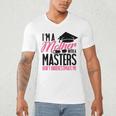 Don't Under Estimate Me Mother Tee Graduation TShirt For Mom Men's V-Neck T-Shirt