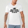 Only Four More Years To Go Middle School Graduation Men's V-Neck T-Shirt