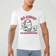 Go Away I´m Introverting Stay Home Socially Awkward Men's V-Neck T-Shirt Go Away I´m Introverting Stay Home Socially Awkward Men's V-Neck T-Shirt