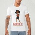 Graduation Woman Tshirt Black Melanin Masters Degree Men's V-Neck T-Shirt