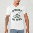 You Grow It I'Ll Mow Lawn Mower Dad Dad Gardening Men's V-Neck T-Shirt