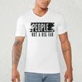 People Not A Big Enthusiast Introvert Sarcasm Quote Men's V-Neck T-Shirt