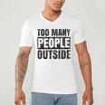 Too Many People Outside Introvert Introverted Shy Shyness Men's V-Neck T-Shirt