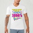 Please Be Patient With Me I'm From The 1900s Retro Vibes Premium Men's V-Neck T-Shirt