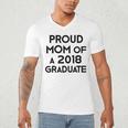 Proud Mom Of A 2018 Graduate Mama Graduation Men's V-Neck T-Shirt