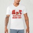 Read Your Heart Out Valentine Teacher Bookworm Lover Men's V-Neck T-Shirt