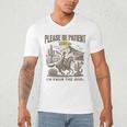 Western Please Be Patient With Me I'm From The 1900s Men's V-Neck T-Shirt Western Please Be Patient With Me I'm From The 1900s Men's V-Neck T-Shirt