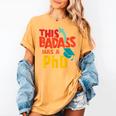 This Badass Has a PhD Doctor Graduation Women's Comfort Colors T-Shirt Mustard